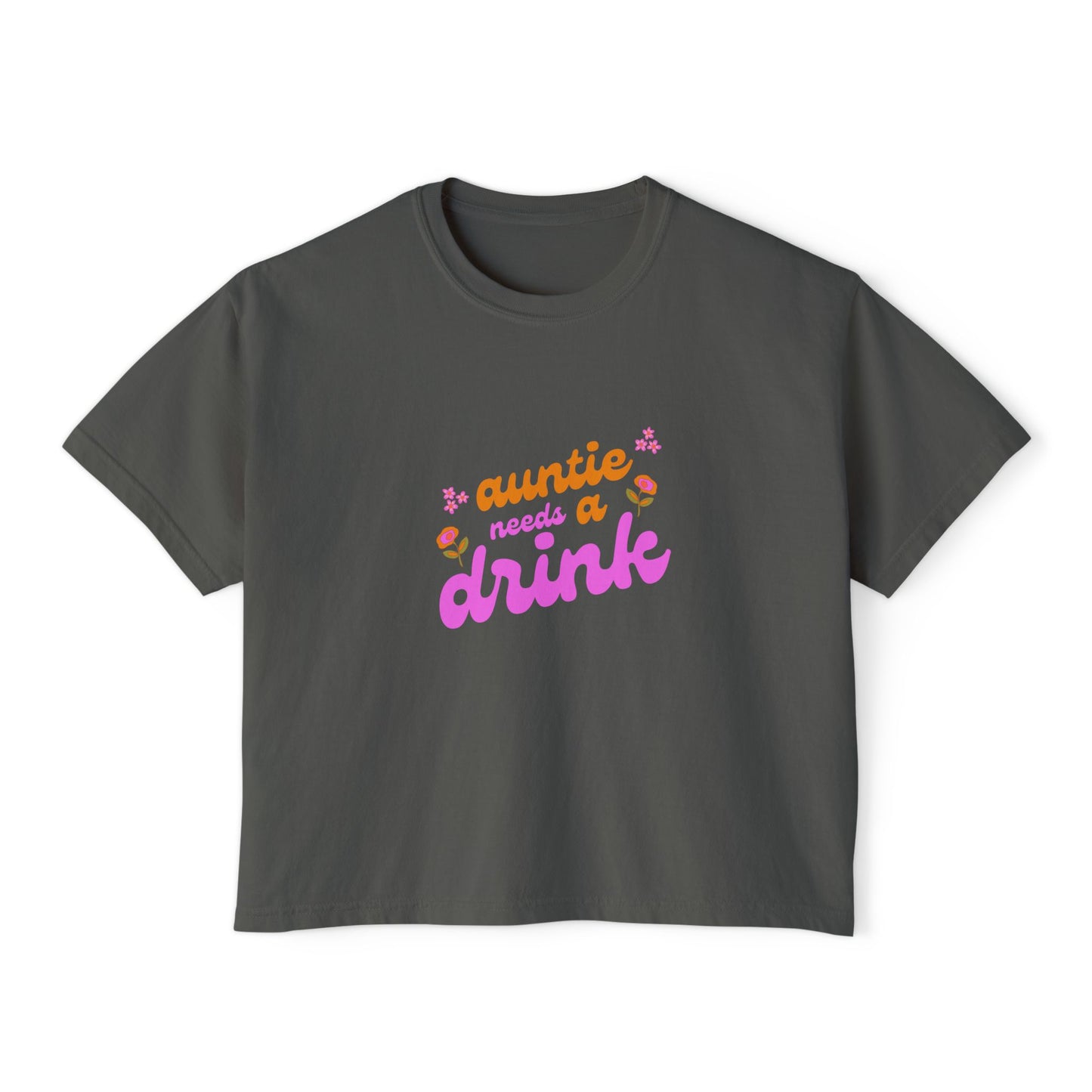 Flower Power Auntie Needs A Drink Women's Boxy Tee