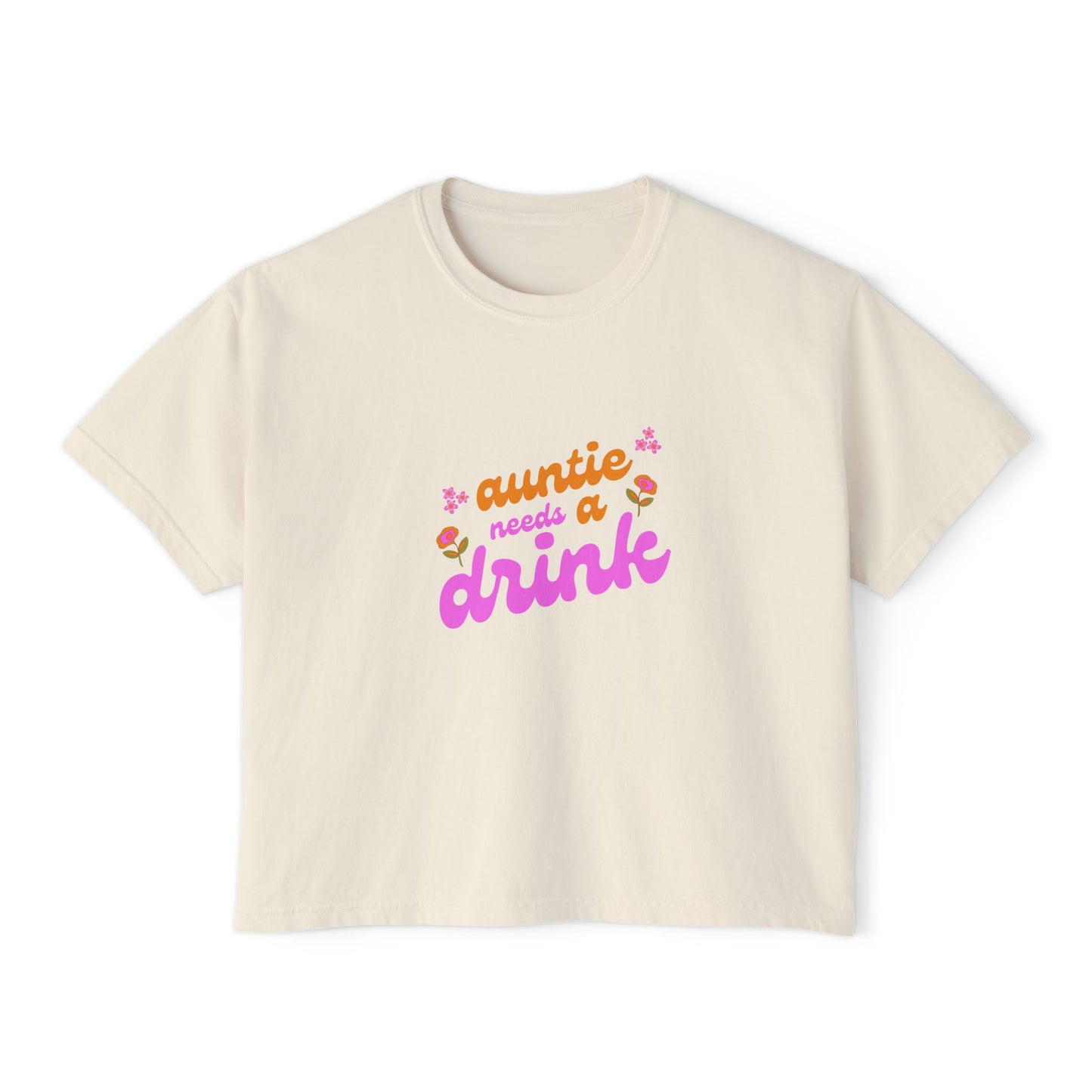 Flower Power Auntie Needs A Drink Women's Boxy Tee